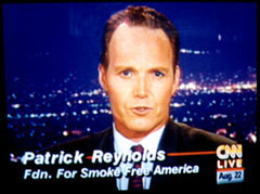 An appearance on Larry King. Patrick Reynolds has campaigned in the national media for new anti-tobacco laws to limit youth access to cigarettes. Health teachers have given rave reviews of his new anti-smoking educational videos for teens and youth. 